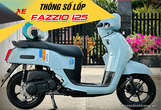 Thông số vỏ xe fazzio 125 bao nhiêu thay lốp nào phù hợp - 1