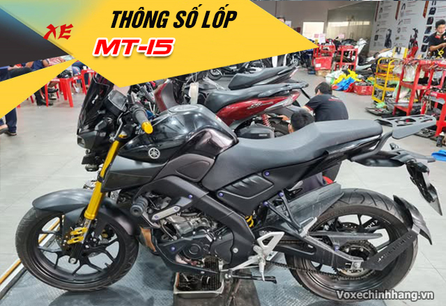 Thông số vỏ xe mt-15 size bao nhiêu thay vỏ nào phù hợp - 1