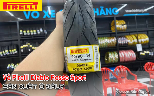 Vỏ xe pirelli diablo rosso sport sản xuất ở đâu có bám đường tốt không - 1