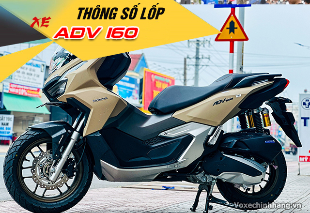 Thông số vỏ xe adv 160 size bao nhiêu thay vỏ nào tốt - 1
