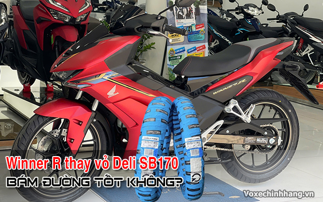 Xe winner r thay vỏ deli sb170 có bám đường tốt không - 1