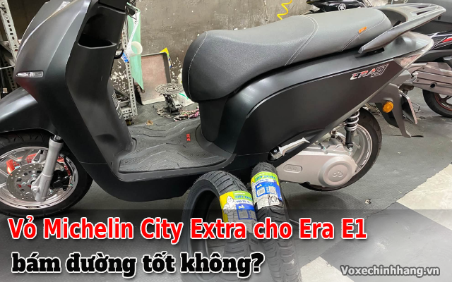Xe điện era e1 thay vỏ michelin city extra có bám đường tốt không - 1