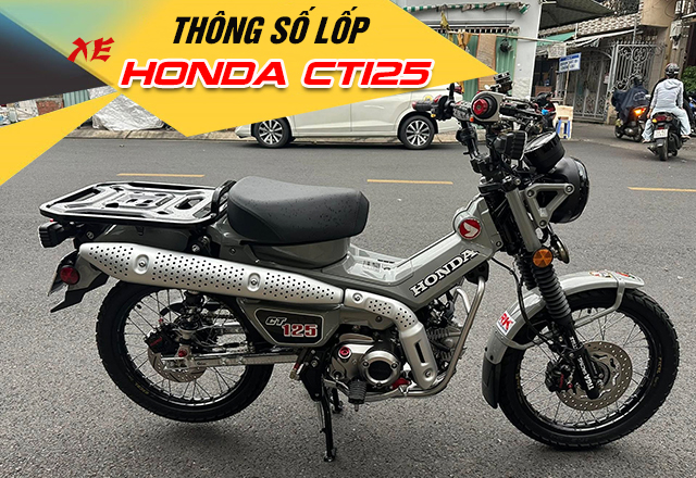 Thông số vỏ xe Honda C125 size bao nhiêu? Thay loại nào tốt?