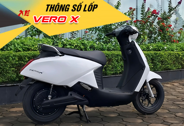 Thông số vỏ xe Vero X size bao nhiêu? Thay loại nào phù hợp?