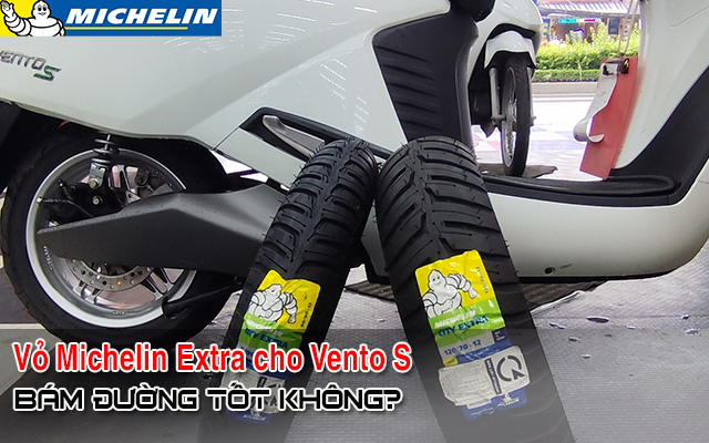 Xe Vento S thay vỏ Michelin City Extra có bám đường tốt không?