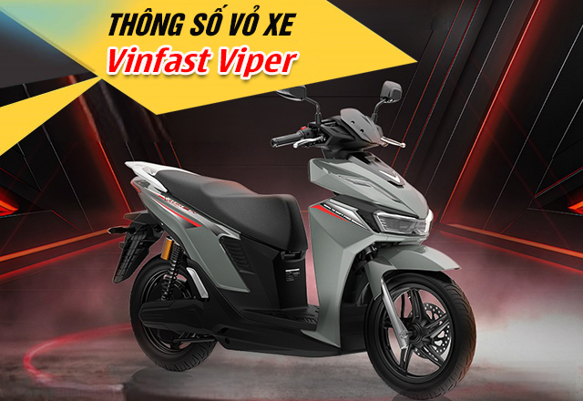 Thông số vỏ xe Viper size bao nhiêu? Thay loại nào phù hợp?