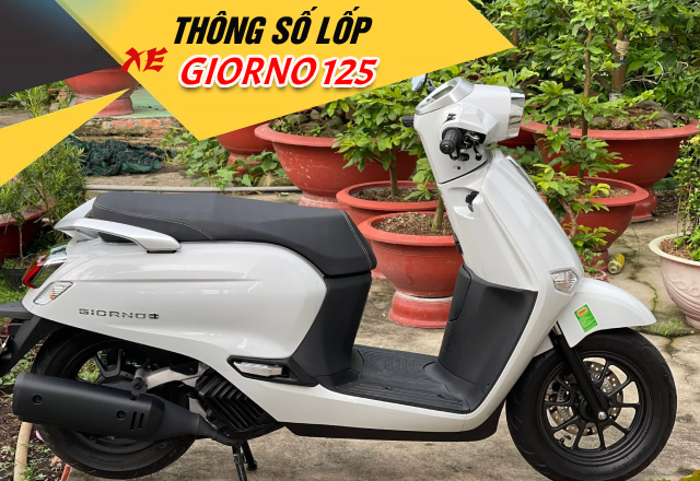 Thông số vỏ xe Giorno 125 bao nhiêu? Thay vỏ nào phù hợp?