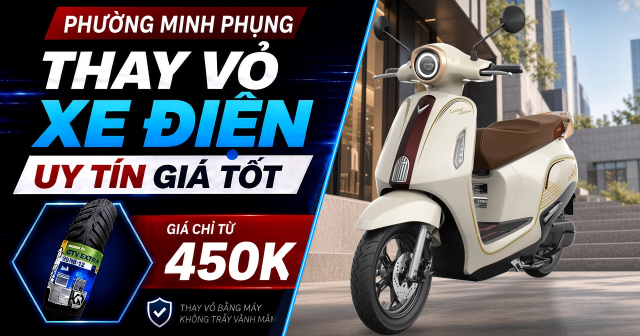 Thay vỏ xe điện ở đâu uy tín giá tốt Phường Minh Phụng, TPHCM?